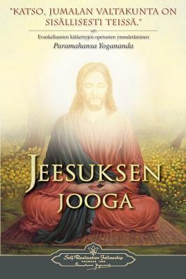 Jeesuksen jooga - The Yoga of Jesus