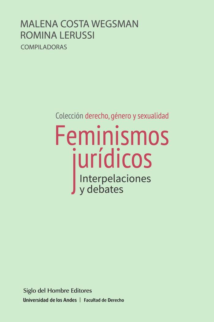 Feminismos Jurídicos: Interpelaciones y Debates
