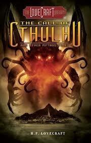 The Call of Cthulhu and Other Mythos Tales