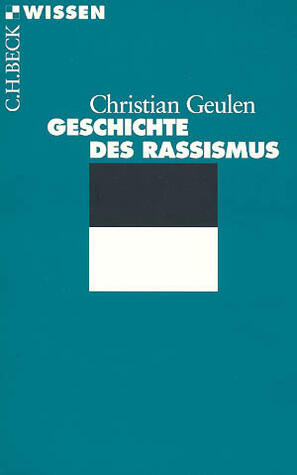 Geschichte des Rassismus
