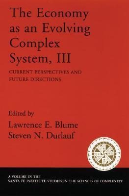 The Economy As an Evolving Complex System, III: Current Perspectives and Future Directions