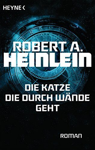 Die Katze, die durch Wände geht: Roman