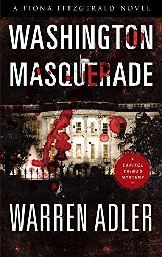 Washington Masquerade: An Exciting and Suspenseful Novel of Political Corruption in Washington D.C.
