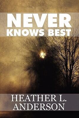 Never Knows Best