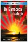De Barracuda strategie