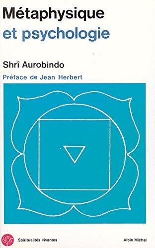 Métaphysique et Psychologie (Spiritualités vivantes Poche t. 69)