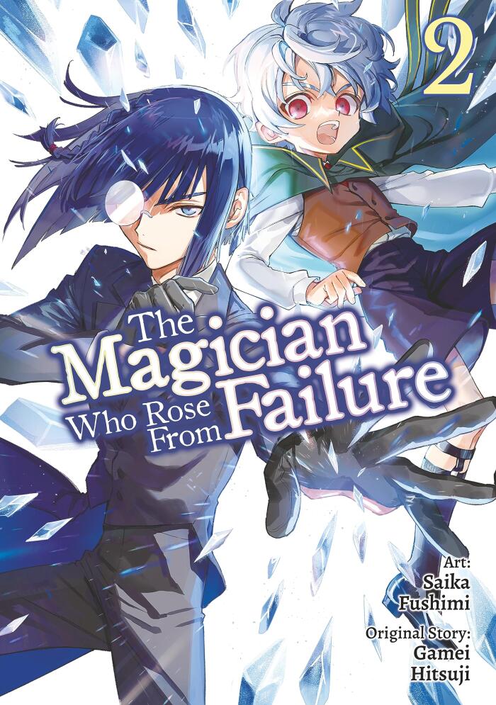 The Magician Who Rose From Failure (Manga) (Volume 2)