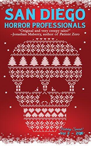 San Diego Horror Professionals: Vol 2: Holiday Special