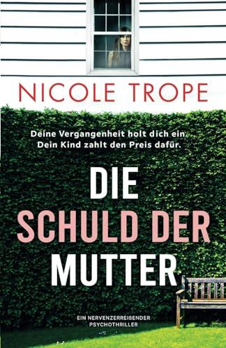 Die Schuld der Mutter