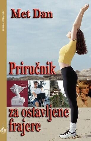 Priručnik za ostavljene frajere