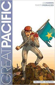 Great Pacific Volume 3: Big Game Hunters