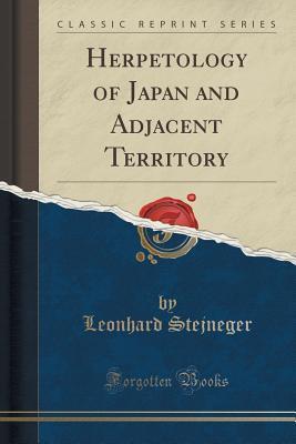 Herpetology of Japan and Adjacent Territory
