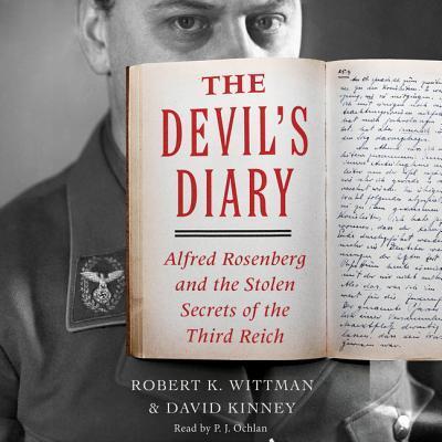 Devil's Diary: Hitler's High Priest and the Hunt for the Lost Papers of the Third Reich