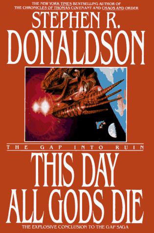 This Day All Gods Die (The Gap Into Ruin)
