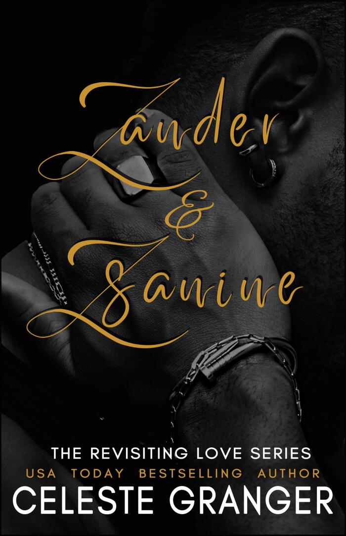 Zander & Zsanine: The Revisiting Love Series Book 6