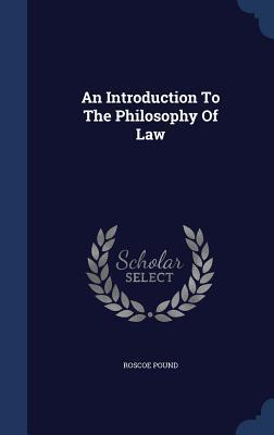 An Introduction To The Philosophy Of Law