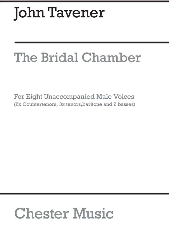 JOHN TAVENER: THE BRIDAL CHAMBER