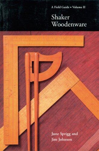 Shaker Woodenware: A Field Guide