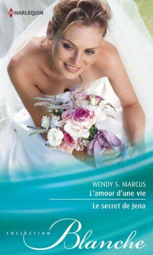L'amour d'une vie / Le secret de Jena