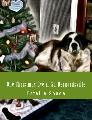 One Christmas Eve in St. Bernardsville