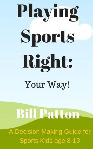 Playing Sports Right Your Way