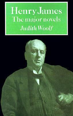 Henry James: The Major Novels