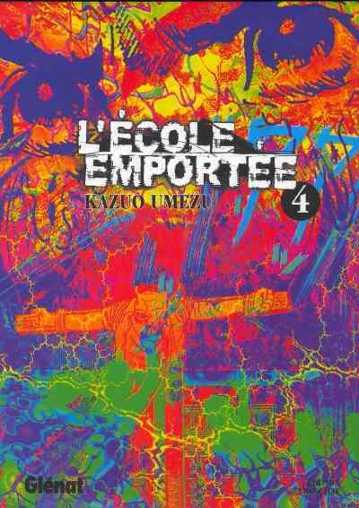 L'École emportée, tome 4