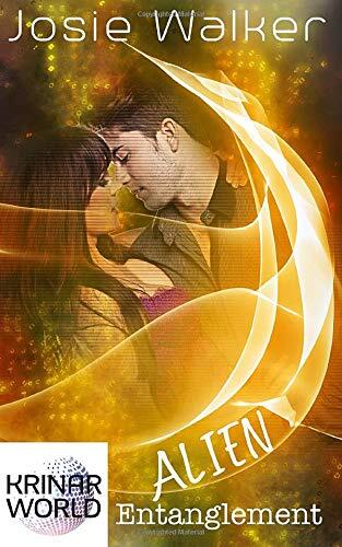 Alien Entanglement: A Krinar World Novel