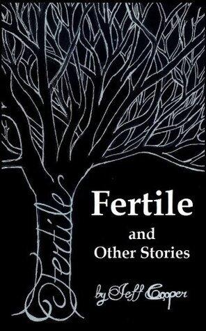 Fertile and Other Stories