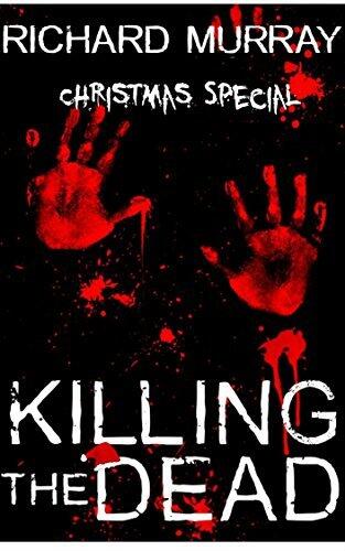 Killing the Dead: Christmas Special