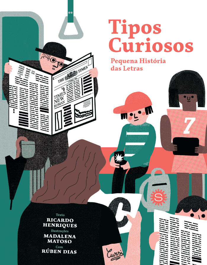 Tipos Curiosos: Pequena História das Letras