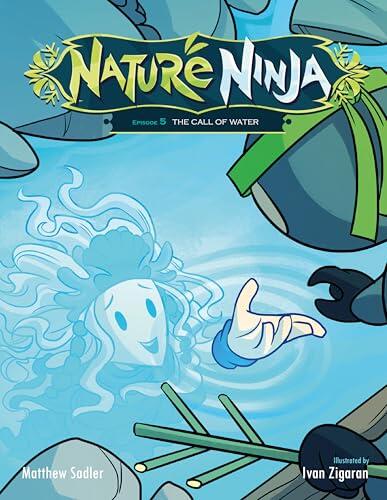 Nature Ninja Chronicles: Episode 5 The Call of Water