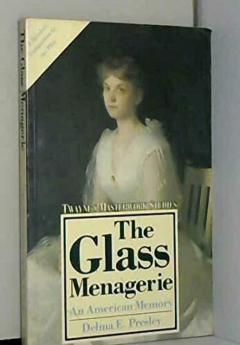 Glass Menagerie: An American Memory