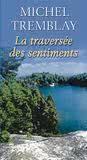 La traversée des sentiments