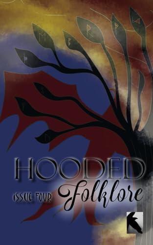 Hooded: Issue Four: Folklore