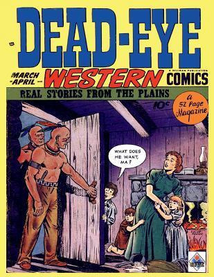 Dead-Eye Western Comics #3