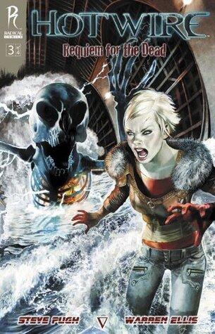 Hotwire: Requiem for the Dead #3