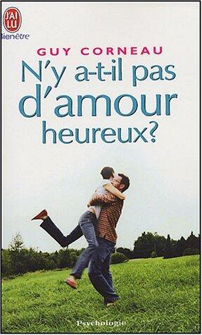 N'y a-t-il pas d'Amour Heureux ?