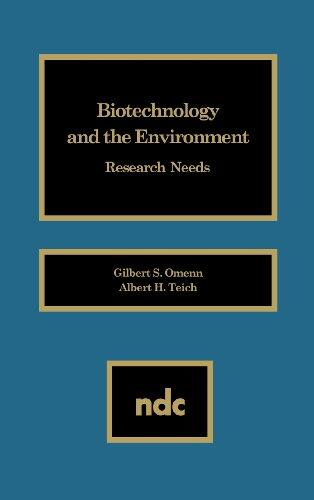 Biotechnology and the Environment: Research Needs
