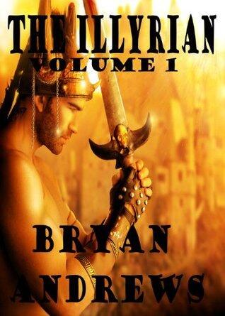 The Illyrian Volume I
