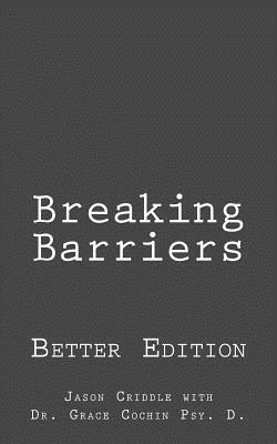 Breaking Barriers: Better Edition