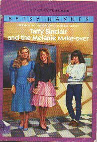 Taffy Sinclair and the Melanie Make-over