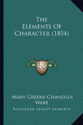 The Elements Of Character