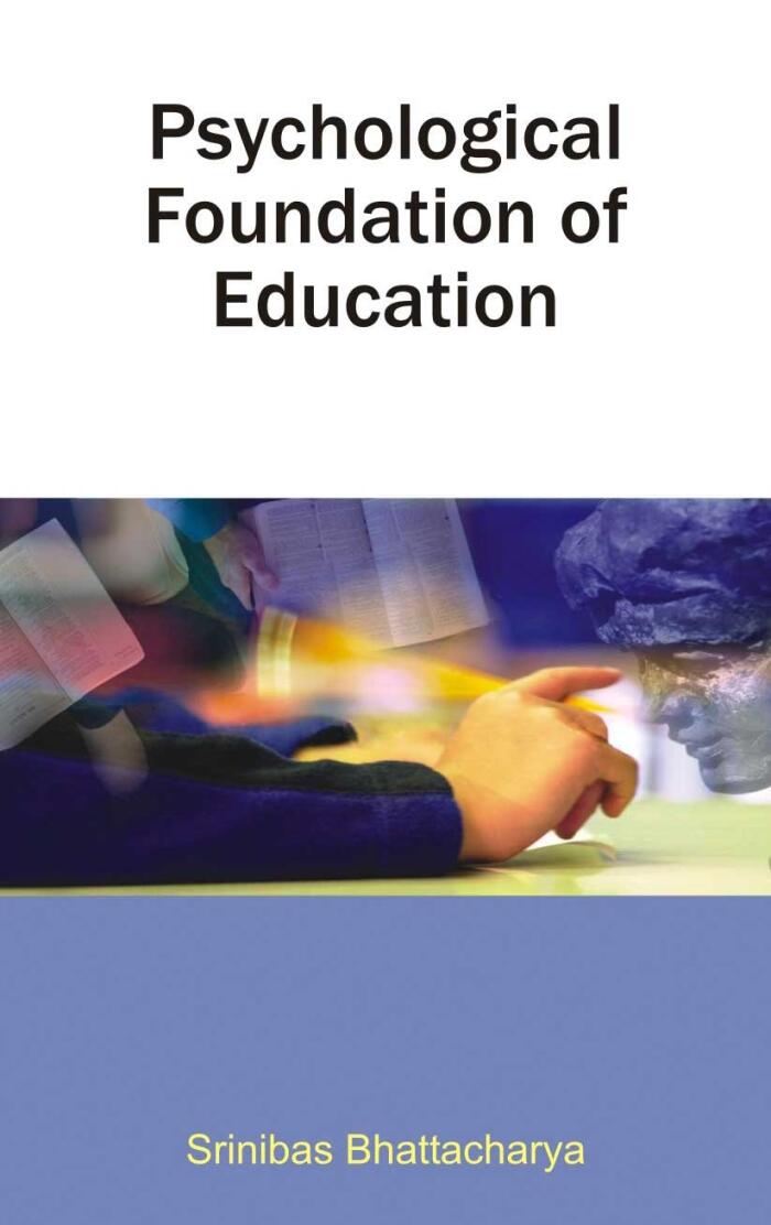 Psychological Foundation Of Education