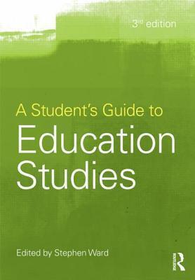 A Student's Guide to Education Studies: A Student's Guide