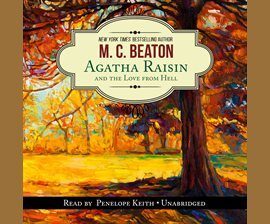 Agatha Raisin and the Love from Hell