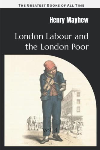 London Labour and the London Poor: Vol. 4
