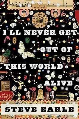 I'll Never Get Out of This World Alive