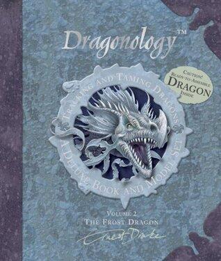Dragonology: The Frost Dragon Book and Model Set: Tracking and Taming Dragons: Volume 2