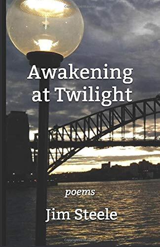 Awakening At Twilight: poems